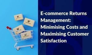 E-commerce Returns Management